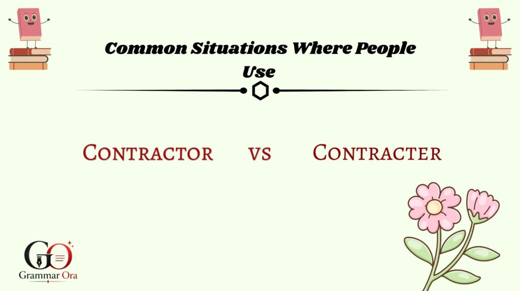 Common Situations Where People Use