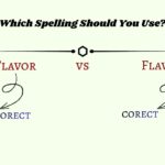Flavor vs Flavour Which Spelling Should You Use