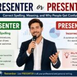 Presenter or Presentor
