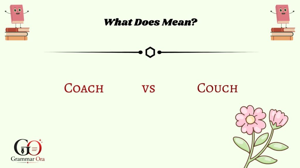 What Does “Coach vs Couch” Mean?