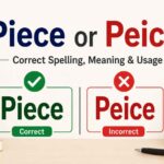 Piece or Peice