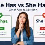 She Has vs She Have