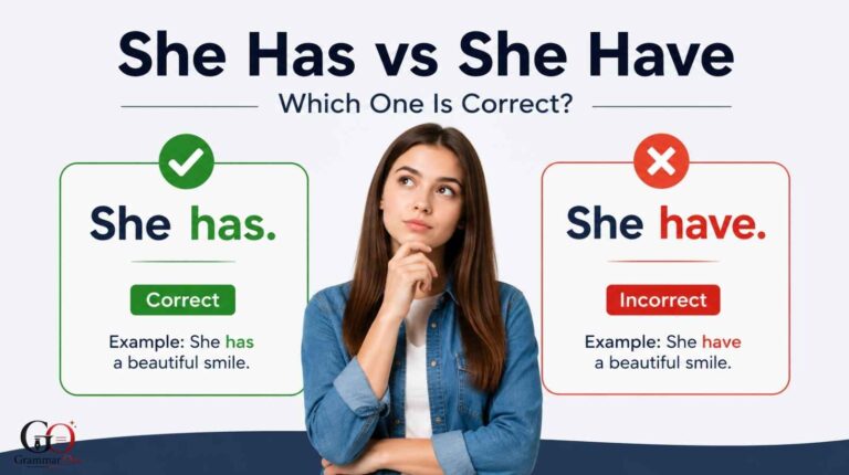 She Has vs She Have