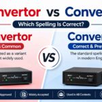 Convertor vs Converter