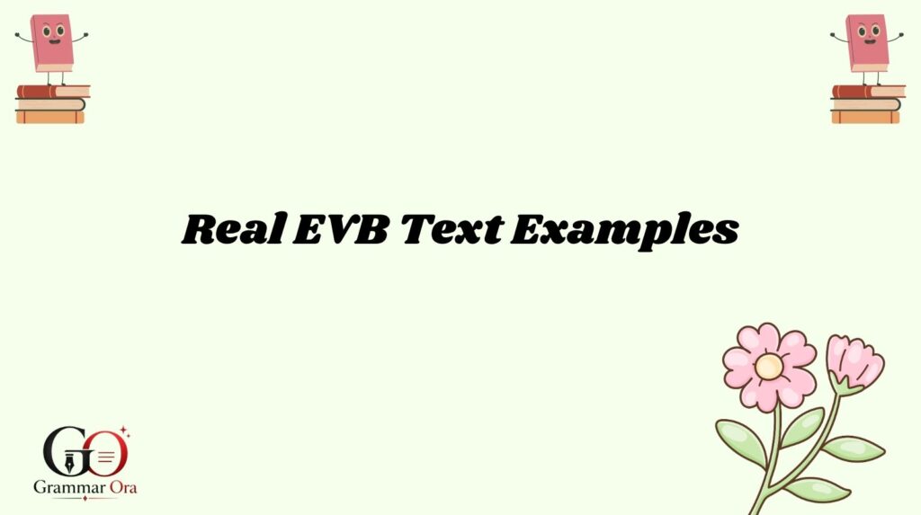 Real EVB Text Examples