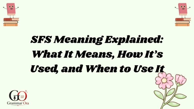 SFS Meaning