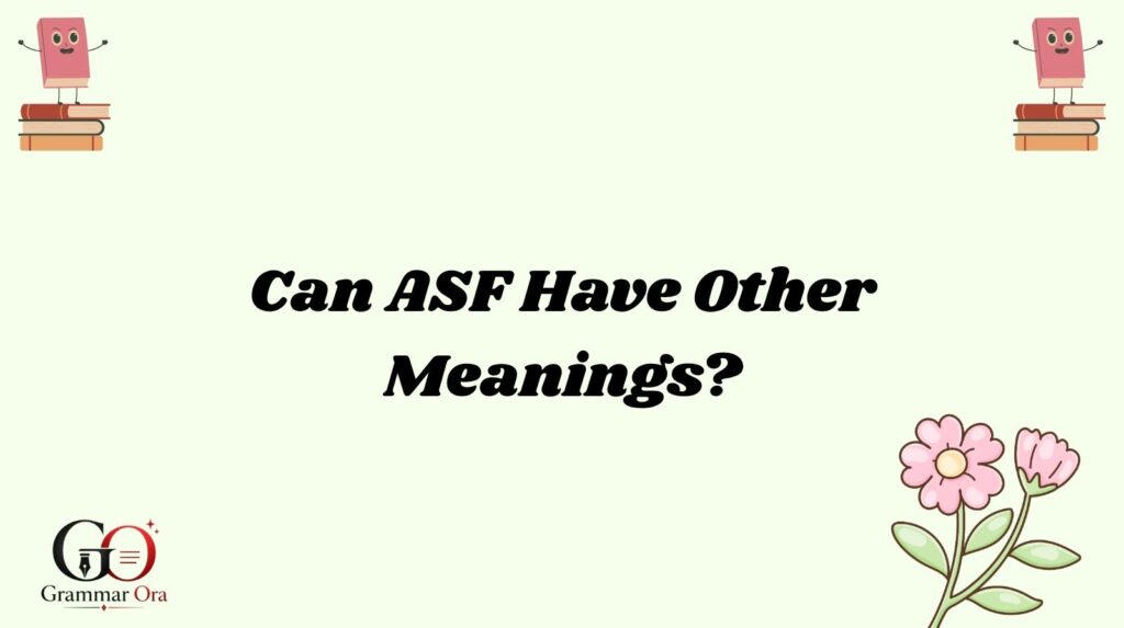 ASF Meaning