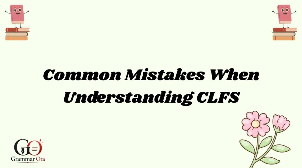 CLFS Meaning