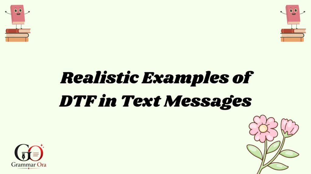 DTF Meaning