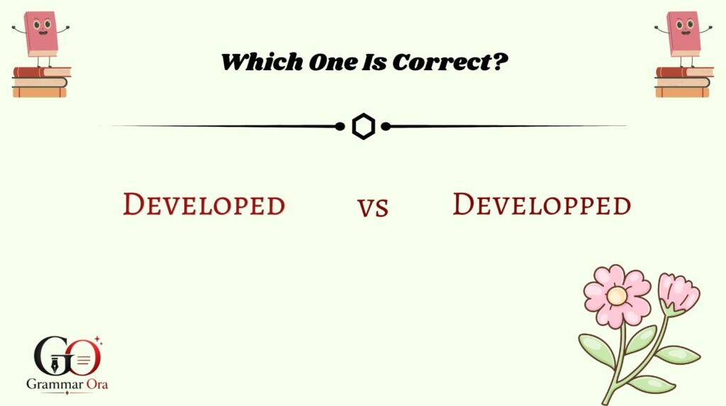 Developed vs Developped 