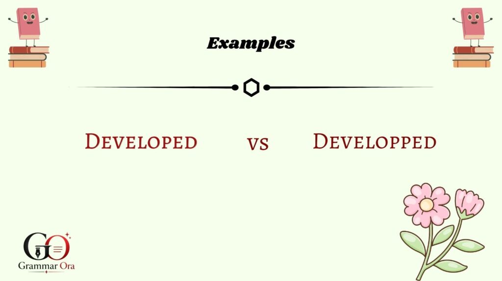 Developed vs Developped 