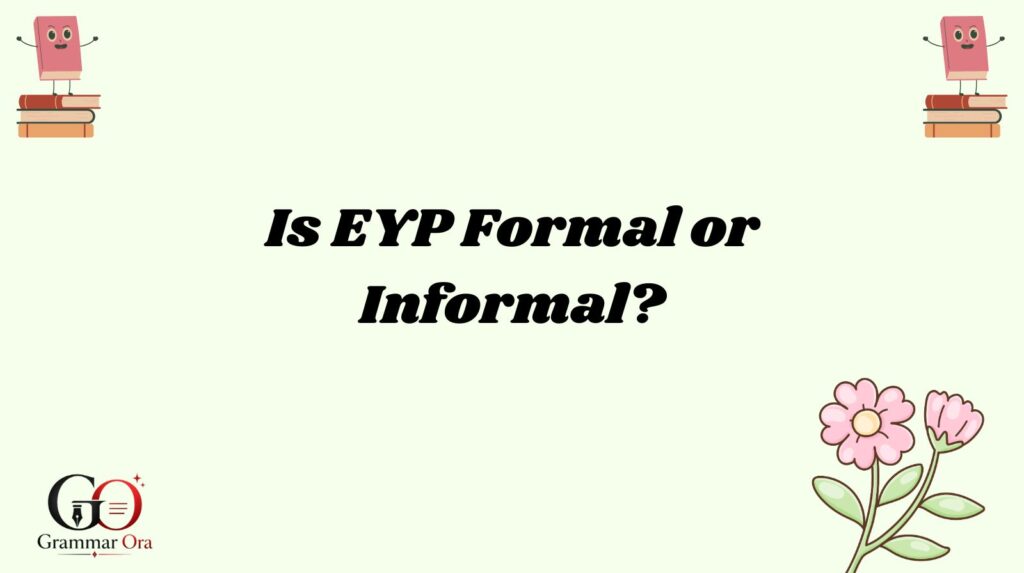 EYP Meaning