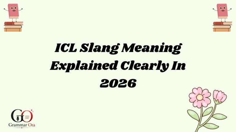 ICL Slang Meaning