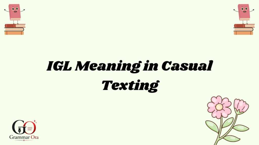 IGL Meaning