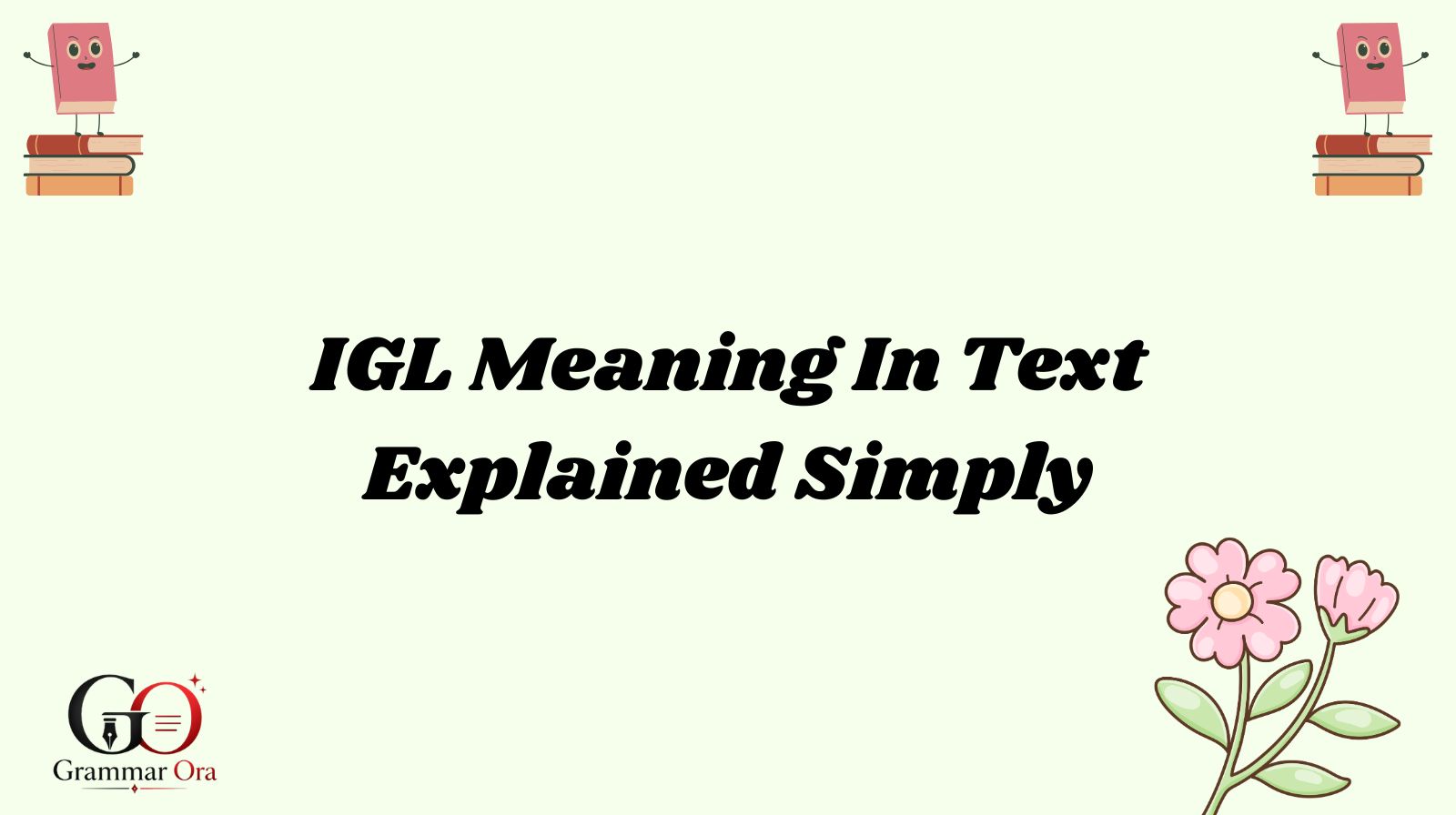 IGL Meaning