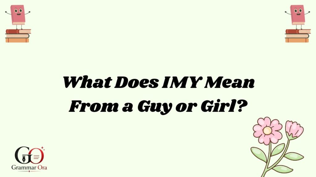 IMY Meaning