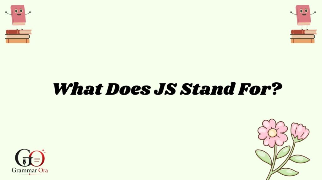 JS Meaning