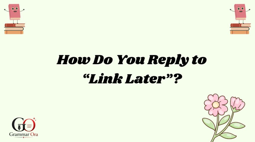Linklater Meaning