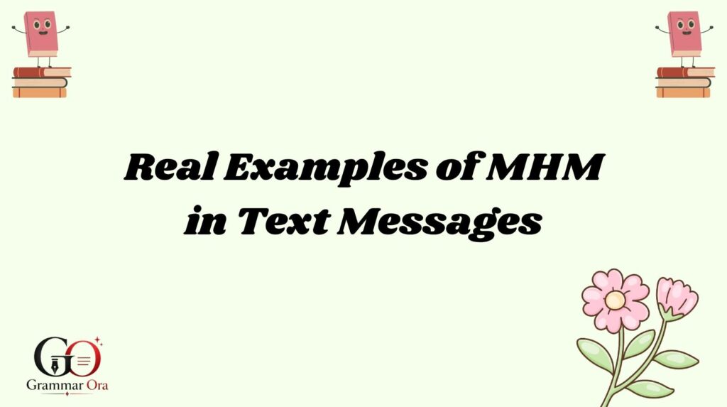 MHM Meaning