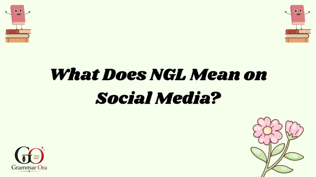 NGL Meaning