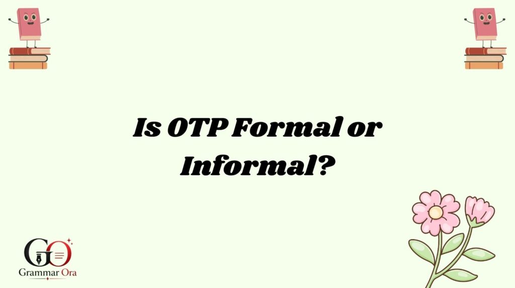 OTP Meaning