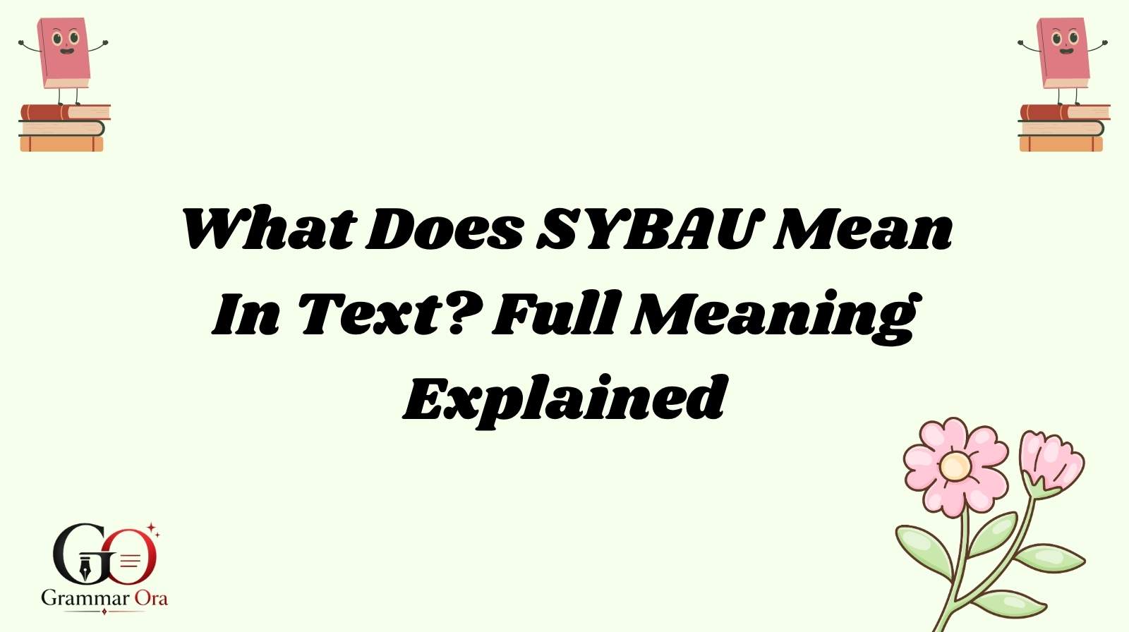 SYBAU Mean