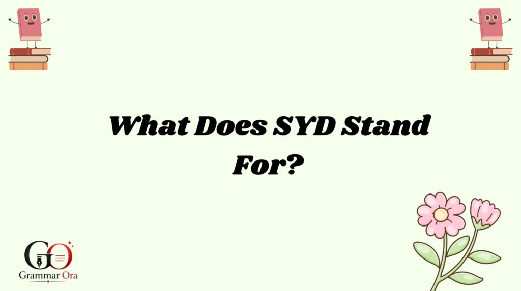 Syd Meaning