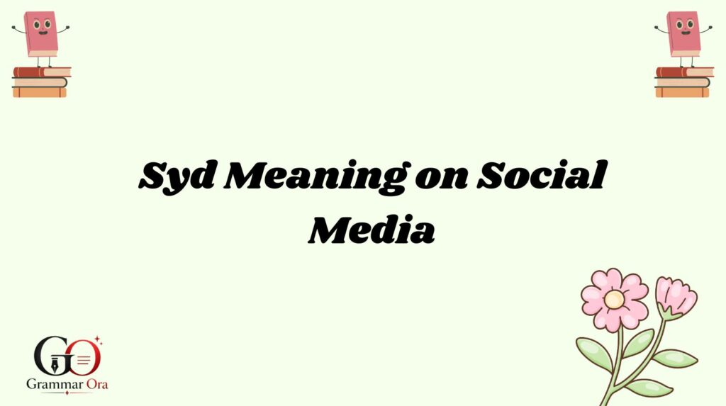 Syd Meaning