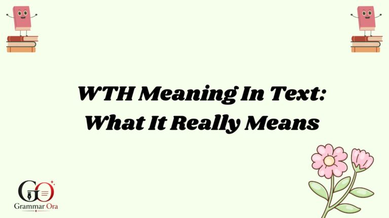 WTH Meaning