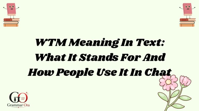 WTM Meaning