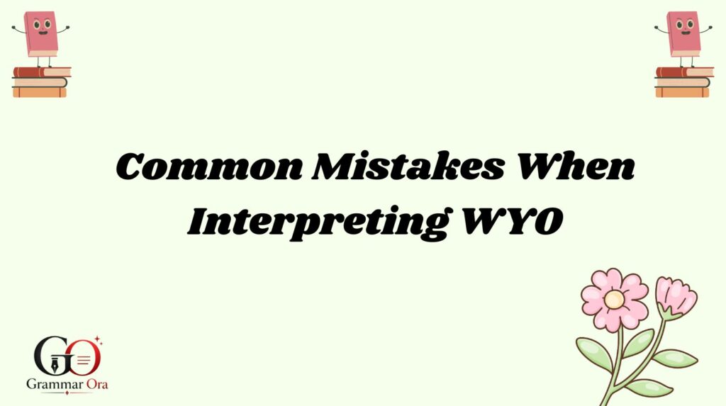 WYO Meaning