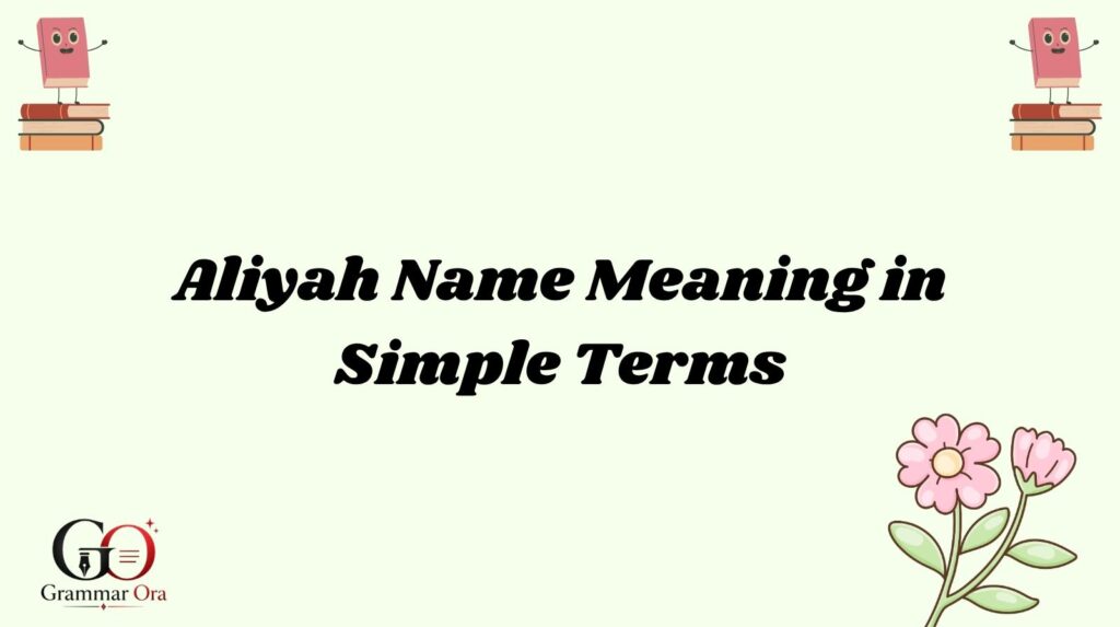 Aliyah Meaning