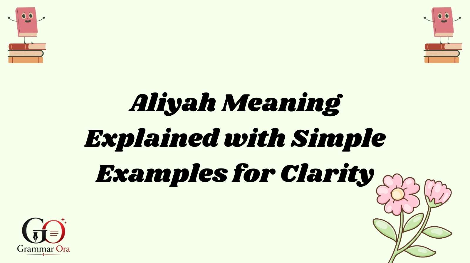 Aliyah Meaning