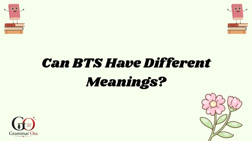 BTS Meaning