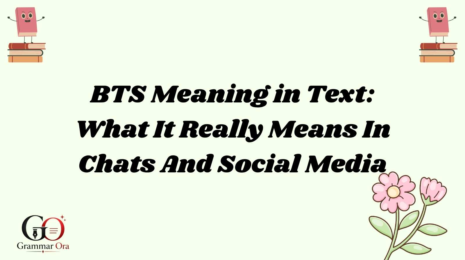 BTS Meaning