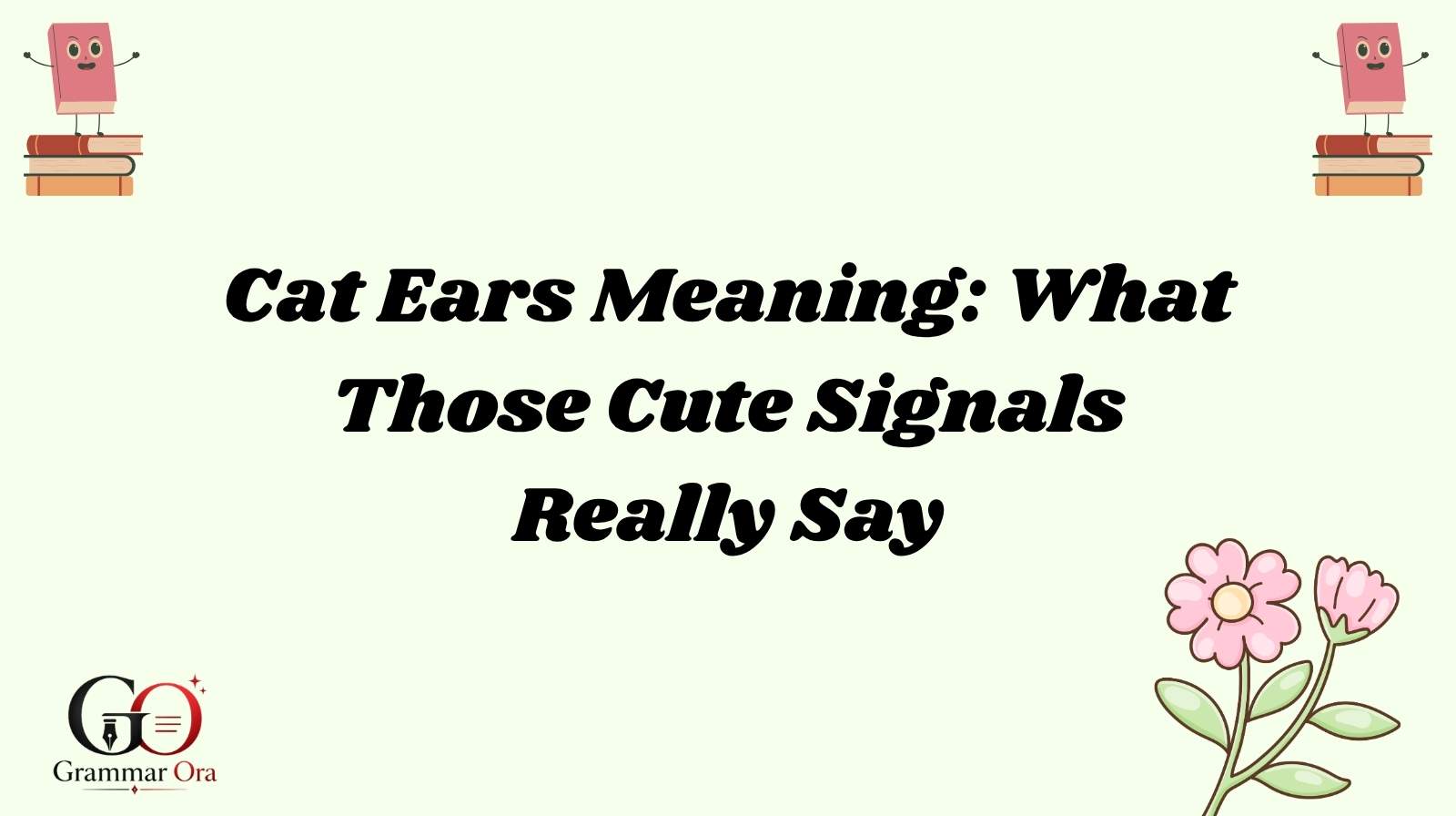 Cat Ears Meaning