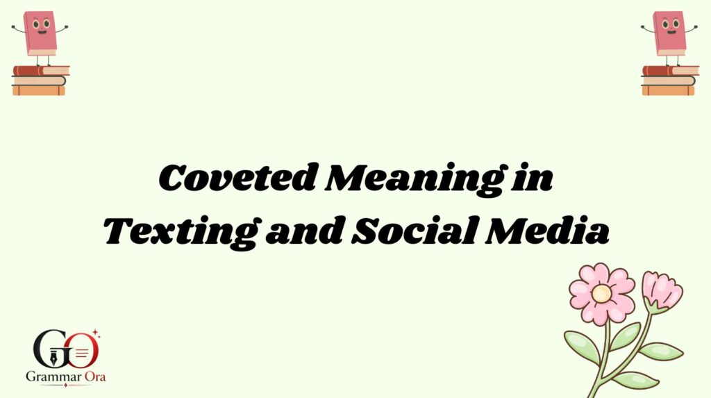 Coveted Meaning