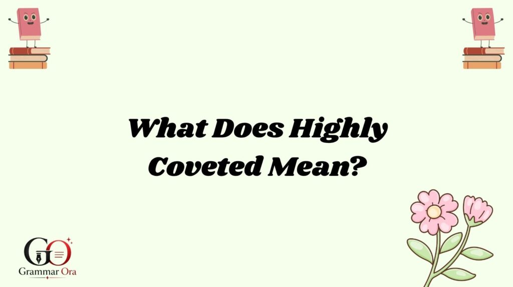 Coveted Meaning
