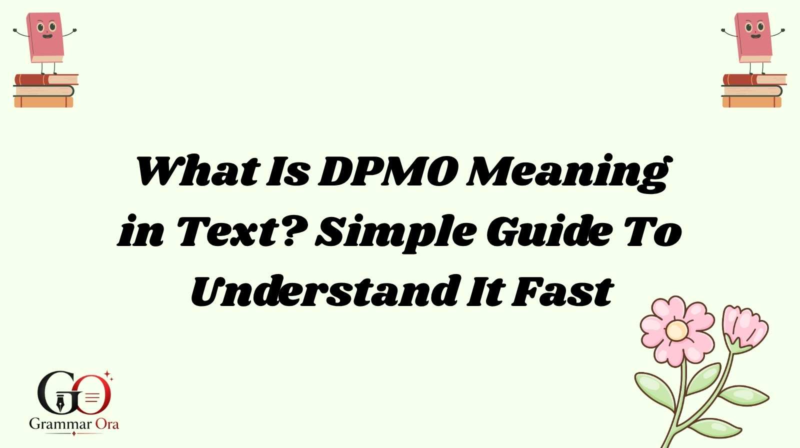 DPMO Meaning