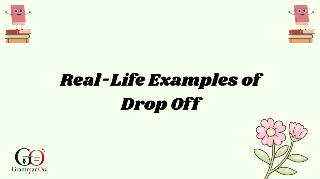 Drop Off Meaning