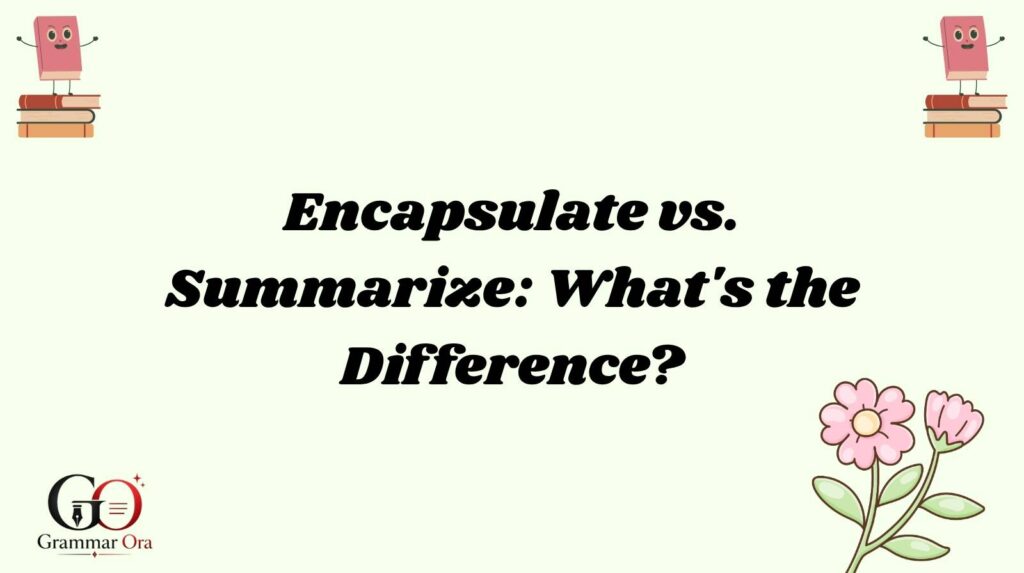 Encapsulate Meaning