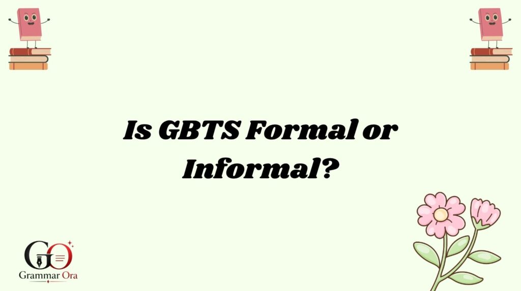 GBTS Meaning