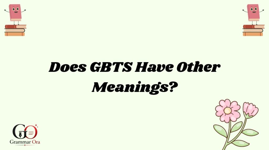 GBTS Meaning
