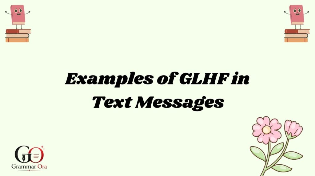 GLHF Meaning