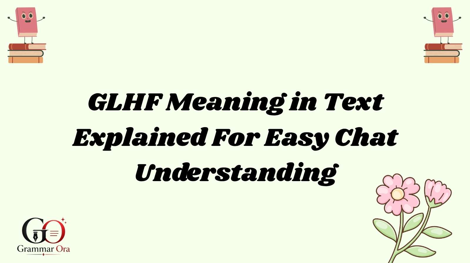 GLHF Meaning