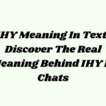 IHY Meaning