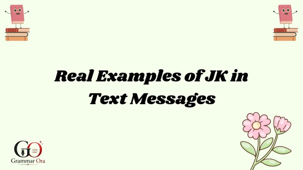 JK Meaning