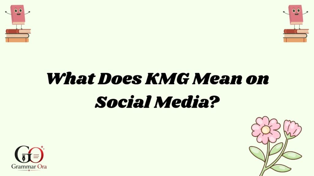 KMG Meaning