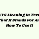 KYS Meaning