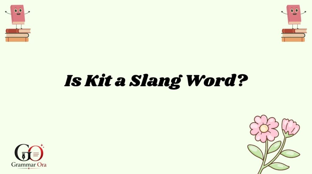 Kit Meaning